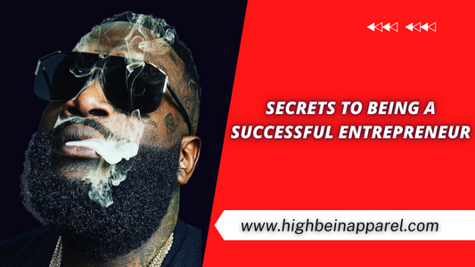 Secrets to  Being A Successful Entrepreneur