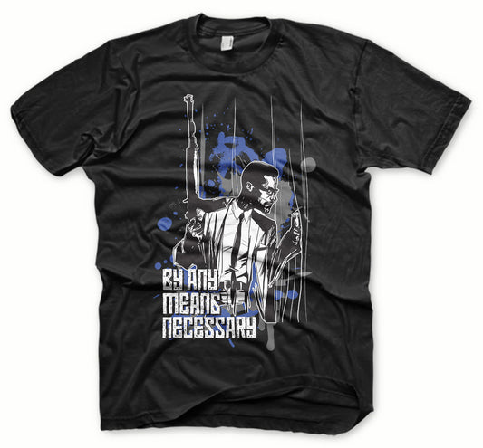 High Bein By Any Means MalcolmX T-Shirt